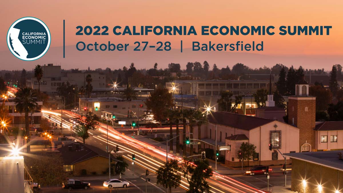 2022 California Economic Summit Opens Registration California Forward